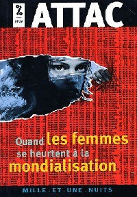 Livrenpoche : Quand les femmes se heurtent à la mondialisation - ATTAC - Livre