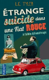 Livrenpoche : Etrange suicide dans une Fiat rouge à faible kilométrage - L.C. Tyler - Livre