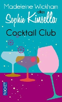 Livrenpoche : Cocktail club - Madeleine Wickham - Livre