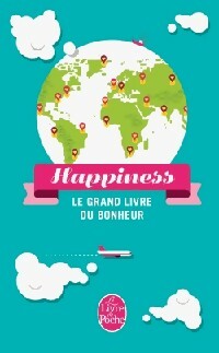 Livrenpoche : Hapiness. Le grand livre du bonheur - Collectif - Livre