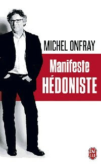 Livrenpoche : Manifeste hédoniste - Michel Onfray - Livre