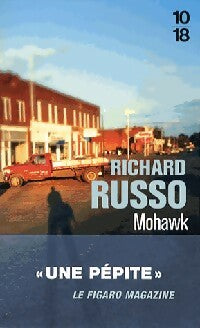 Livrenpoche : Mohawk - Richard Russo - Livre