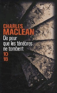 De peur que les ténèbres ne tombent - Charles Maclean - Livre
