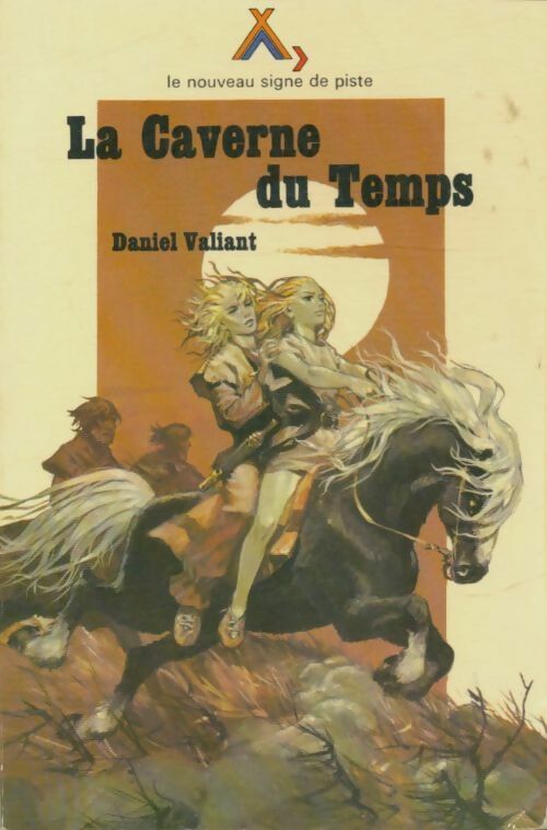 La caverne du temps - Daniel Valiant - Livre