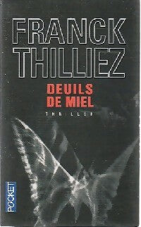 Livrenpoche : Deuils de miel - Franck Thilliez - Livre