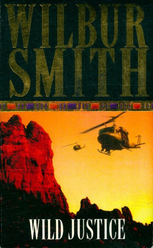 Livrenpoche : Wild justice - Wilbur A. Smith - Livre