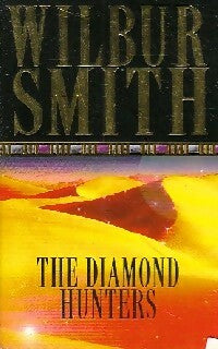 Livrenpoche : The diamond hunters - Wilbur A. Smith - Livre