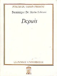 Livrenpoche : Depuis   - Dominque De Mario Felicani - Livre