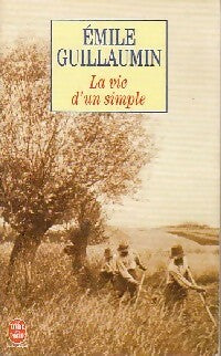 La vie d'un simple - Emile Guillaumin - Livre