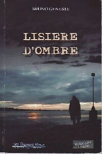 Livrenpoche : Lisiere d'ombre - Bruno Geneste - Livre
