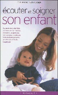 Livrenpoche : Ecouter et soigner son enfant - Marc Dr Sznajder - Livre
