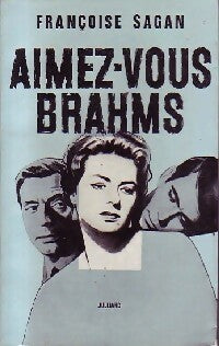 Aimez-vous Brahms... - Françoise Sagan - Livre