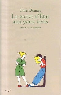 Livrenpoche : Le secret d'Etat aux yeux verts - Chris Donner - Livre
