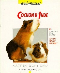 Cochon d'Inde - Katrin Behrend -  Petits pratiques Hachette - Livre