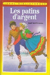 Livrenpoche : Les patins d'argent - Mary Mapes Dodge - Livre