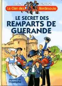 Le secret des remparts de Guérande - Francis Bergeron -  Le clan des Bordesoule - Livre