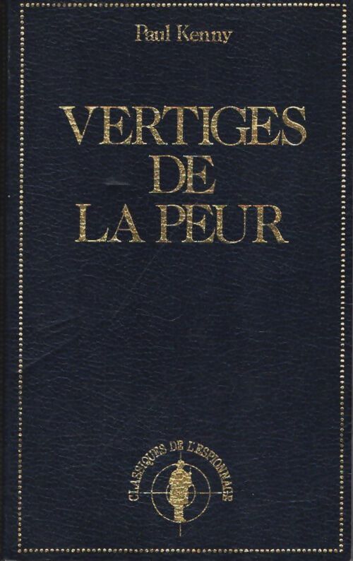 Livrenpoche : Vertiges de la peur - Paul Kenny - Livre