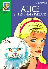 Livrenpoche : Alice et les chats persans - Caroline Quine - Livre