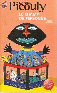 Livrenpoche : Le champ de personne - Daniel Picouly - Livre