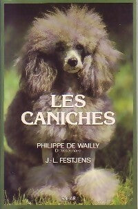 Livrenpoche : Les caniches - Philippe De Wailly - Livre