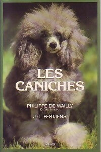 Les caniches - Philippe De Wailly -  Solar GF - Livre