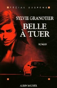 Livrenpoche : Belle à tuer - Sylvie Granotier - Livre