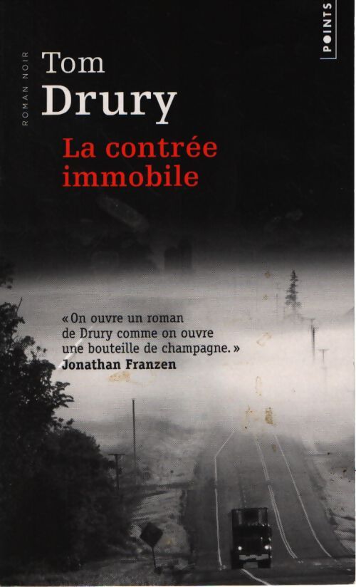 La contrée immobile - Tom Drury - Livre