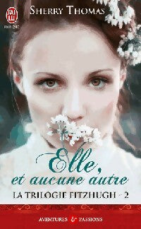 Livrenpoche : La trilogie Fitzhugh Tome II : Elle, et aucune autre - Sherry Thomas - Livre