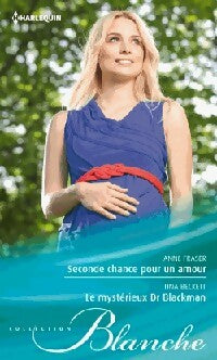 Livrenpoche : Seconde chance pour un amour / Le mystérieux Dr Blackman - Anne Fraser, Tina Beckett - Livre