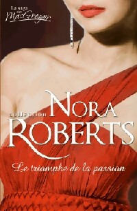 Livrenpoche : Le triomphe de la passion - Nora Roberts - Livre