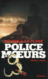 Livrenpoche : Mâtine à la plage - Pierre Lucas - Livre