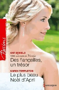 Livrenpoche : Des fiançailles, un trésor / Le plus beau Noël d'April - Karen Templeton, Cat Schield - Livre