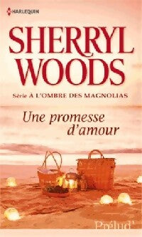 Une promesse d'amour - Sherryl Woods - Livre