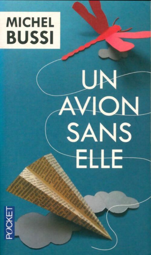 Livrenpoche : Un avion sans elle Tome Ii - Michel Bussi - Livre