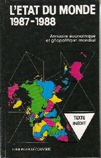 L'état du monde 1987-1988 - Inconnu -  L'état du Monde - Livre