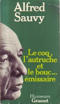 Livrenpoche : Le coq, l'autruche et le bouc... Émissaire - Alfred Sauvy - Livre
