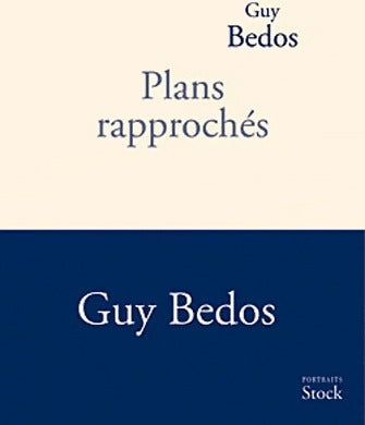 Livrenpoche : Plans rapprochés - Guy Bedos - Livre