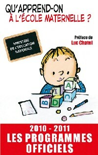 Livrenpoche : Qu'apprend-on à l'école maternelle ? (2010-2011) - Collectif - Livre