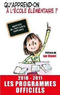 Livrenpoche : Qu'apprend-on à l'école élémentaire ? (2010-2011) - Collectif - Livre