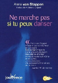 Livrenpoche : Ne marche pas si tu peux danser - Anne Van Stappen - Livre