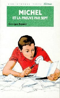 Michel et la preuve par sept - Georges Bayard - Livre