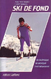 Ski de fond - Jean-Paul Pierrat -  Sports pour tous - Livre