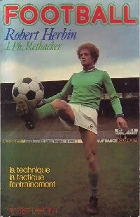 Football - Robert Herbin -  Sports pour tous - Livre