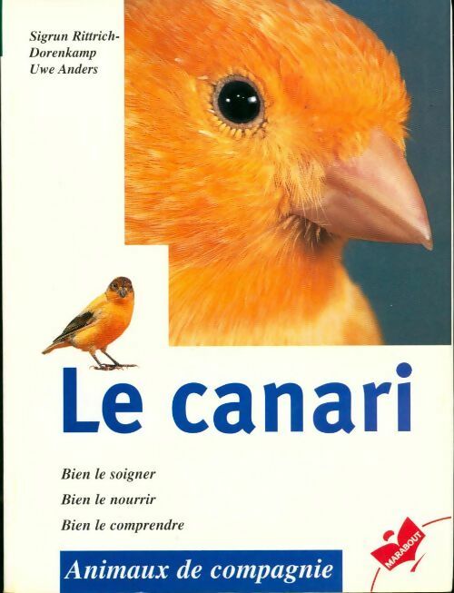 Livrenpoche : Le canari - Sigrun Rittrich-Dorenkamp - Livre