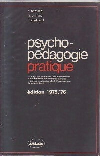 Psycho pédagogie pratique - R. Toraille -  Istra GF - Livre