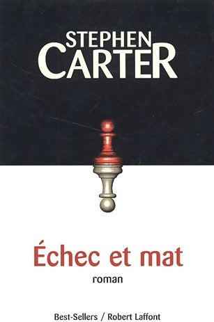Livrenpoche : Echec et mat - Stephen L. Carter - Livre