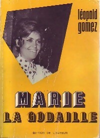 Livrenpoche : Marie la godaille - Léopold Gomez - Livre