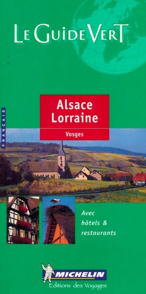Alsace Lorraine / Vosqes 2001 - Inconnu -  Le Guide vert - Livre