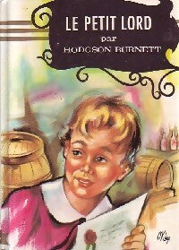 Le petit Lord - Frances Hodgson Burnett -  Notre Livre Club pour la jeunesse - Livre