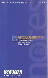 Livrenpoche : Elections européennes : l'heure des choix - Thierry Chopin, Yves Bertoncini - Livre